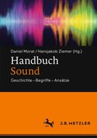 J.B. Metzler, Part of Springer Nature - Springer-Verlag GmbH Handbuch Sound
