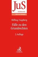 Wolfram Höfling, Steffen Augsberg Fälle zu den Grundrechten