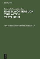 Friedrich Baumgärtel Einzelwörterbücher zum Alten Testament / Hebräisches Wörterbuch zu Jesaja