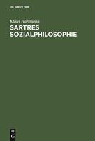 Klaus Hartmann Sartres Sozialphilosophie
