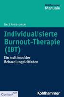Gert Kowarowsky Individualisierte Burnout-Therapie (IBT)