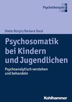 Dieter Bürgin, Barbara Steck Psychosomatik bei Kindern und Jugendlichen