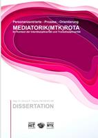 Herwig K. Troppko Prozess - Orientierung MEDIATORIK (MTK) ROTA