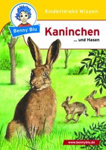 Kinderleicht Wissen / LAMA Benny Blu - Kaninchen / Benny Blu Bd.138