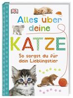 DK Verlag Dorling Kindersley Alles über deine Katze