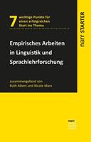 Ruth Albert, Nicole Marx Empirisches Arbeiten in Linguistik und Sprachlehrforschung