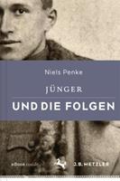 Niels Penke Jünger und die Folgen