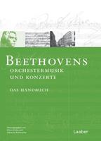 Albrecht Riethmüller, Rainer Cadenbach Beethoven-Handbuch 1. Beethovens Orchestermusik