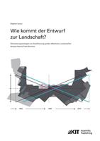 Dagmar Lezuo Wie kommt der Entwurf zur Landschaft℃ Übersetzungsstrategien zur Qualifizierung großer öffentlicher Landschaften - Beispiel Riemer Park München