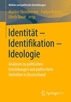 Springer Fachmedien Wiesbaden GmbH Identität - Identifikation - Ideologie