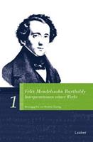 William Kinderman Felix Mendelssohn Bartholdy. Interpretationen seiner Werke