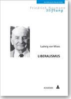 Ludwig Mises Liberalismus