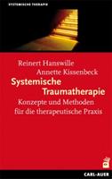 Reinert Hanswille, Anette Kissenbeck Systemische Traumatherapie