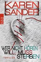 Karen Sander Wer nicht hören will, muss sterben / Stadler & Montario Bd.2