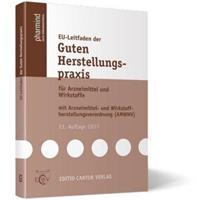 G. Auterhoff, S. Throm EU-Leitfaden der Guten Herstellungspraxis