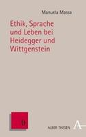 Manuela Massa Ethik, Sprache und Leben bei Heidegger und Wittgenstein