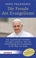Franziskus Franziskus (Papst) Die Freude des Evangeliums