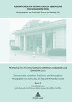 Peter Lang GmbH, Internationaler Verlag der Wissenschaften Akten des XIII. Internationalen Germanistenkongresses Shanghai 2015...