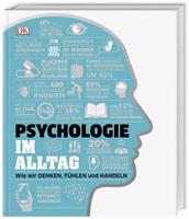 Jo Hemmings, Catherine Collin, Joannah Ginsburg Ganz, Merrin dkinfografik. Psychologie im Alltag