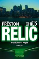 Douglas Preston, Lincoln Child Relic - Museum der Angst / Pendergast Bd.1