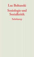 Luc Boltanski Soziologie und Sozialkritik
