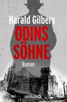 Harald Gilbers Odins Söhne / Kommissar Oppenheimer Bd.2