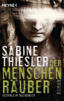 Sabine Thiesler Der Menschenräuber