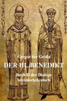 Gregor der Grosse / Der heilige Benedikt