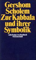 Gershom Scholem Zur Kabbala und ihrer Symbolik