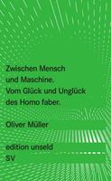 Oliver Müller Zwischen Mensch und Maschine