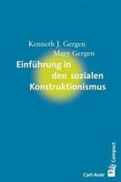 Kenneth J. Gergen, Mary Gergen Einführung in den sozialen Konstruktionismus