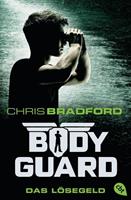 Chris Bradford Das Lösegeld / Bodyguard Bd.2
