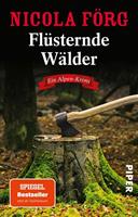 Nicola Förg Flüsternde Wälder