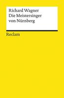 Richard Wagner Die Meistersinger von Nürnberg