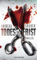 Andreas Gruber Todesfrist /Maarten S. Sneijder Bd.1
