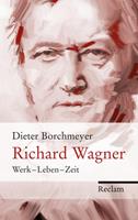 Dieter Borchmeyer Richard Wagner
