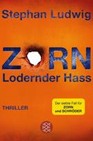Stephan Ludwig Zorn - Lodernder Hass