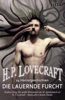 Howard Ph. Lovecraft Die lauernde Furcht