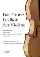 Laaber Das große Lexikon der Violine