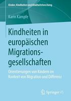 Karin Kämpfe Kindheiten in europäischen Migrationsgesellschaften