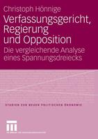 Christoph Hönnige Verfassungsgericht, Regierung und Opposition