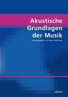 Helga de la Motte-Haber, Stefan Weinzierl Akustische Grundlagen der Musik
