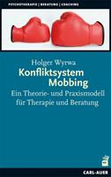Holger Wyrwa Konfliktsystem Mobbing