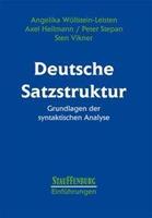 Angelika Wöllstein-Leisten, Axel Heilmann, Peter Stepan Deutsche Satzstruktur