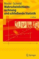 Karl Mosler, Friedrich Schmid Wahrscheinlichkeitsrechnung und schließende Statistik