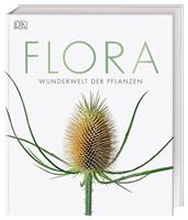 DK Verlag Dorling Kindersley Flora – Wunderwelt der Pflanzen