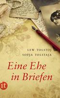 Leo Tolstoj, Sofja Tolstaja Eine Ehe in Briefen