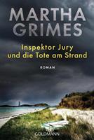 Martha Grimes Inspektor Jury und die Tote am Strand