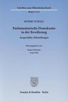 Rupert Scholz Parlamentarische Demokratie in der Bewährung.