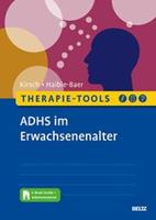 Peter Kirsch, Nina Haible-Baer Therapie-Tools ADHS im Erwachsenenalter